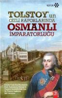 Tolstoy'un Gizli Raporlarında Osmanlı İmparatorluğu %10 indirimli Pyot