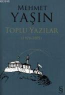 Toplu Yazılar (1978-2005) %15 indirimli Mehmet Yaşın