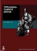 Toplumsal Tarihte Çocuk Sempozyumu