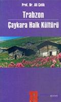 Trabzon Çaykara Halk Kültürü