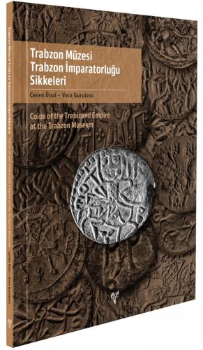 Trabzon Müzesi Trabzon İmparatorluğu Sikkeleri - Coins of the Trebizon