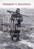 Trakya'da Bir Savaş Fotoğrafçısı
