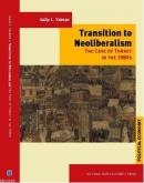 Transition To Neoliberalism The Case Of Turkey In The 1980s Galip L. Y