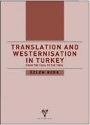 Translation and Westernisation in Turkey Özlem Berk