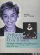 Tribute To Professor Oya Başak