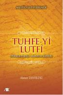 Tuhfe-yi Lutfi Türkçe-Farsça Manzum Sözlük Mesûd Lutfî Efendi