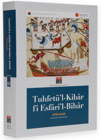 Tuhfetü'l-Kibar fi Esfari'l-Bihar (Renkli tıpkıbasım ile birlikte) Kat