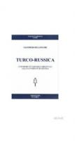 Turco-Russica Contributi Turchi E Orientali Alla Letteratura Russa