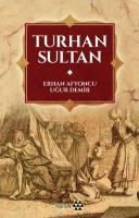 Turhan Sultan %10 indirimli Erhan Afyoncu