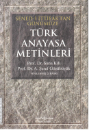 Sened-i İttifaktan Günümüze Türk Anayasa Metinleri Suna Kili