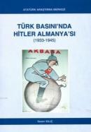 Türk Basını'nda Hitler Almanya'sı Sezen Kılıç