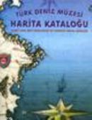 Türk Deniz Müzesi Harita Kataloğu Kolektif