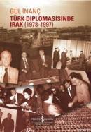 Türk Diplomasisinde Irak (1978-1997)