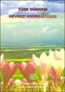 Türk Dünyası Nevruz Ansiklopedisi