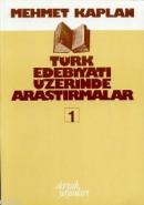 Türk Edebiyatı Üzerine Araştırmalar 1