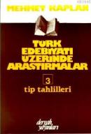Türk Edebiyatı Üzerine Araştırmalar 3 %10 indirimli Mehmet Kaplan