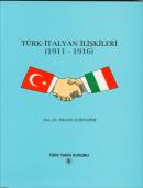 Türk - İtalyan İlişkileri (1911-1916) İsrafil Kurtcephe