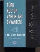 Türk Kültür Varlıkları Envanteri 51: Niğde (Cilt 1-2) %20 indirimli Me