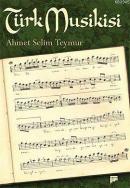 Türk Musikisi Ahmet Selim Teymur