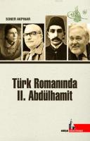 Türk Romanında II. Abdülhamit %10 indirimli Soner Akpınar