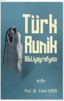 Türk Runik Bibliyografyası Erhan Aydın