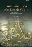 Türk Sanatında Altı Köşeli Yıldız