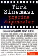 Türk Sineması Üzerine Düşünceler Süleymâ Murat Dinçer