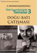Türk Sosyolojisinde Temalar 3 %10 indirimli H. Bayram Kaçmazoğlu