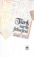 Türk Tarih Felsefesi %10 indirimli Mehmed Niyazi