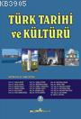 Türk Tarihi ve Kültürü Yahya Akyüz
