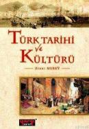 Türk Tarihi ve Kültürü Zihni Merey