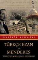 Türkçe Ezan ve Menderes %10 indirimli Mustafa Armağan