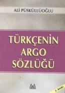 Türkçe'nin Argo Sözlüğü Ali Püsküllüoğlu