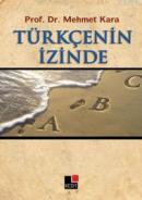 Türkçe'nin İzinde %10 indirimli Mehmet Kara