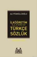 Türkçe Sözlük (Büyük) Ali Püsküllüoğlu