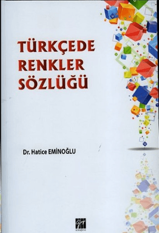 Türkçede Renkler Sözlüğü Hatice Eminoğlu