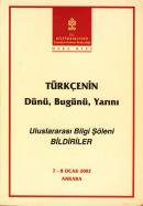 Türkçenin Dünü,Bugünü,Yarını Uluslararası Bilgi Şöleni Bildiriler 7-8 