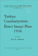 Türkiye Cumhuriyetinin İkinci Sanayi Planı 1936 %20 indirimli Ayşe Afe