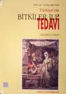 Türkiyede Bitkiler ile Tedavi Turhan Baytop