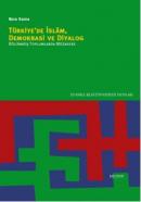 Türkiye'de İslam,Demokrasi ve Diyalog %10 indirimli Bora Kanra