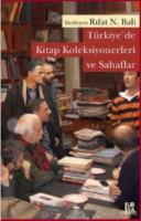 Türkiye'de Kitap Koleksiyonerleri ve Sahaflar Kolektif
