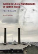 Türkiye'de Liberal Muhafazakarlık ve Nurettin Topçu