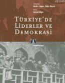 Türkiye'de Liderler ve Demokrasi %10 indirimli Metin Heper