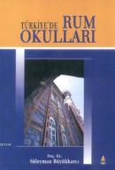 Türkiye'de Rum Okulları Süleyman Büyükkarcı