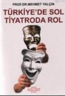 Türkiye'de Sol Tiyatroda Rol