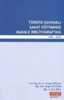 Türkiye Kaynaklı Sanat Eğitiminde Makale Bibliyografyası (1996-2010) K