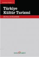 Türkiye Kültür Turizmi %10 indirimli Suna Doğaner