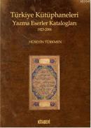 Türkiye Kütüphaneleri Yazma Eser Katalogları