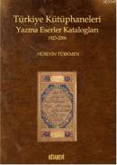 Türkiye Kütüphaneleri Yazma Eser Katalogları %20 indirimli Hüseyin Tür