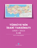 Türkiye`nin İdari Taksimatı (1920 - 2013) - 15 Cilt Takım Musa Şaşmaz